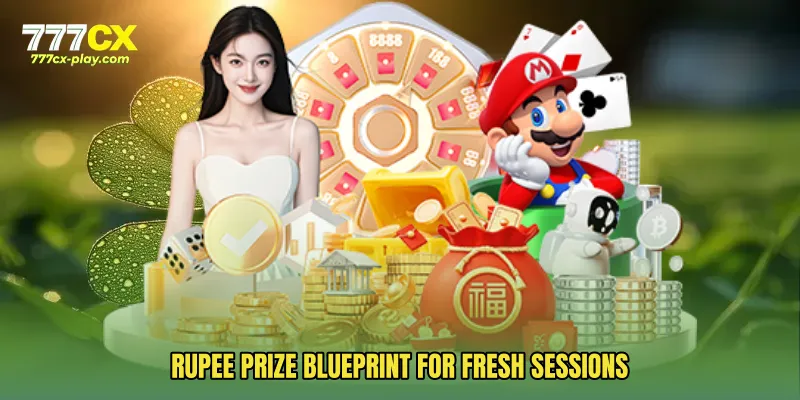 Rupee Prize Blueprint For Fresh Sessions